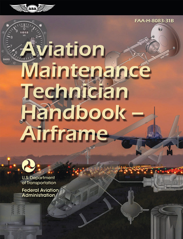 Aviation Maintenance Technician Handbook - Airframe (FAA)