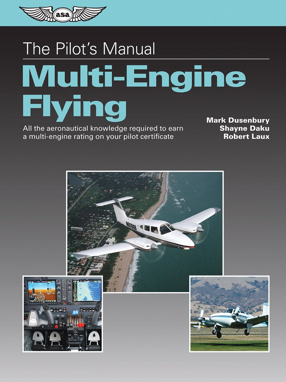 The Pilot's Manual - Multi-Engine Flying
