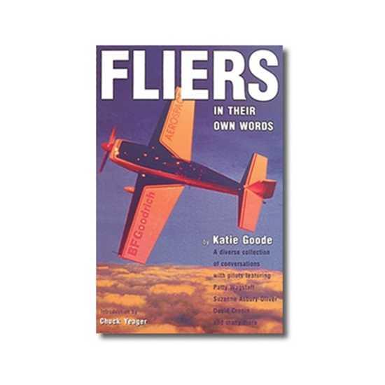 Fliers - In Their Own Words