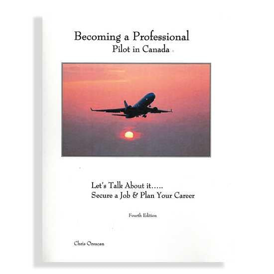 Becoming a Professional Pilot in Canada, 6th Edition