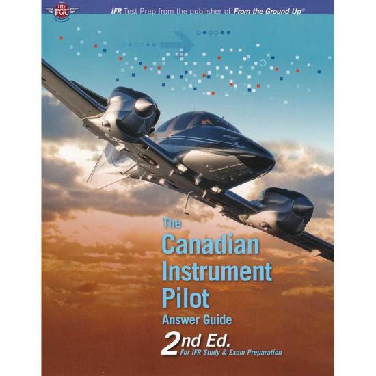 Canadian Instrument Pilot Answer Guide, 2nd Edition