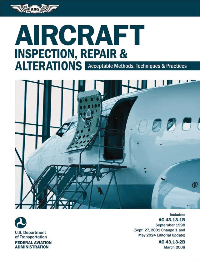 Aircraft Inspection, Repair and Alterations - Acceptable Methods, Techniques and Practices (New Revision)