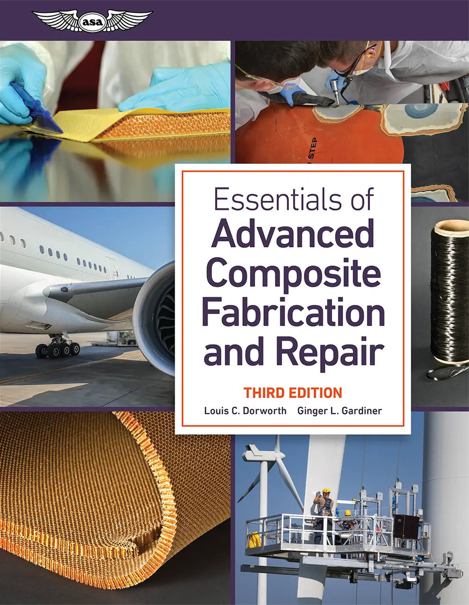 Essentials of Advanced Composite Fabrication and Repair - Third Edition