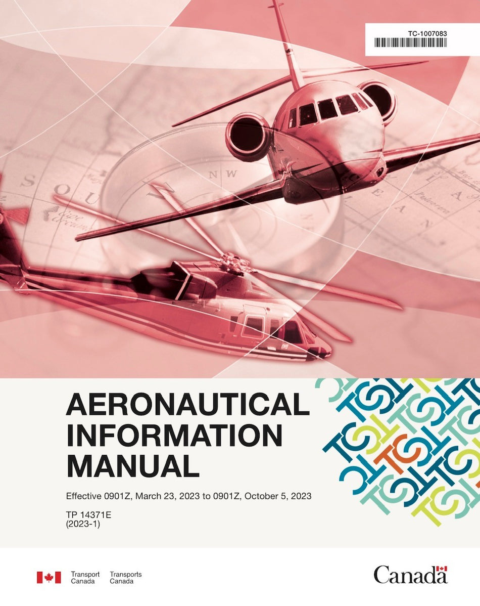 Aeronautical Information Manual (A.I.M.) Compact English Edition, Effective March 23, 2023 - October 5, 2023