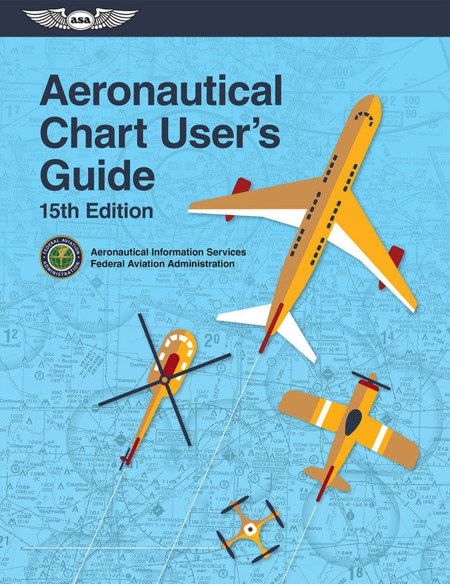 Aeronautical Chart Users Guide, 15th Edition