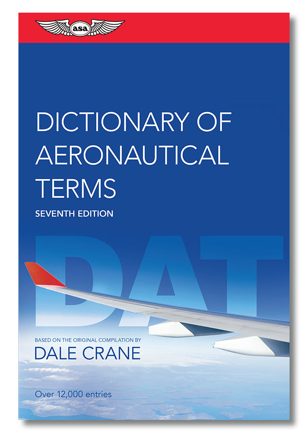 Dictionary of Aeronautical Terms, 7th Edition