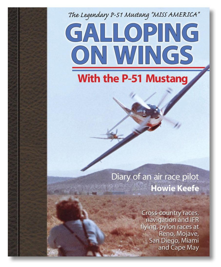 Galloping on Wings With the P-51 Mustang