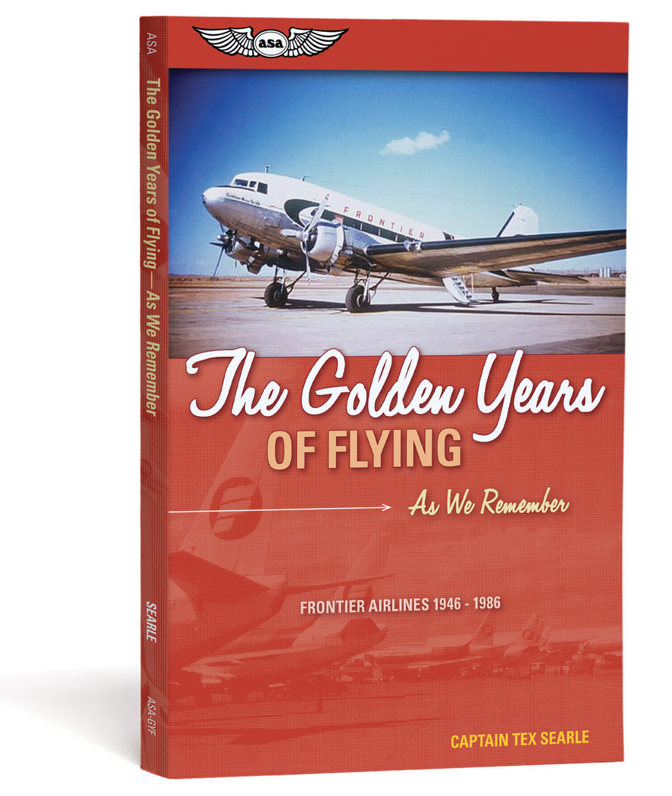 The Golden Years of Flying - As We Remember