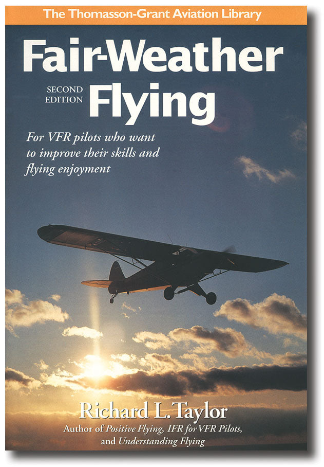 Fair-Weather Flying, 2nd Edition