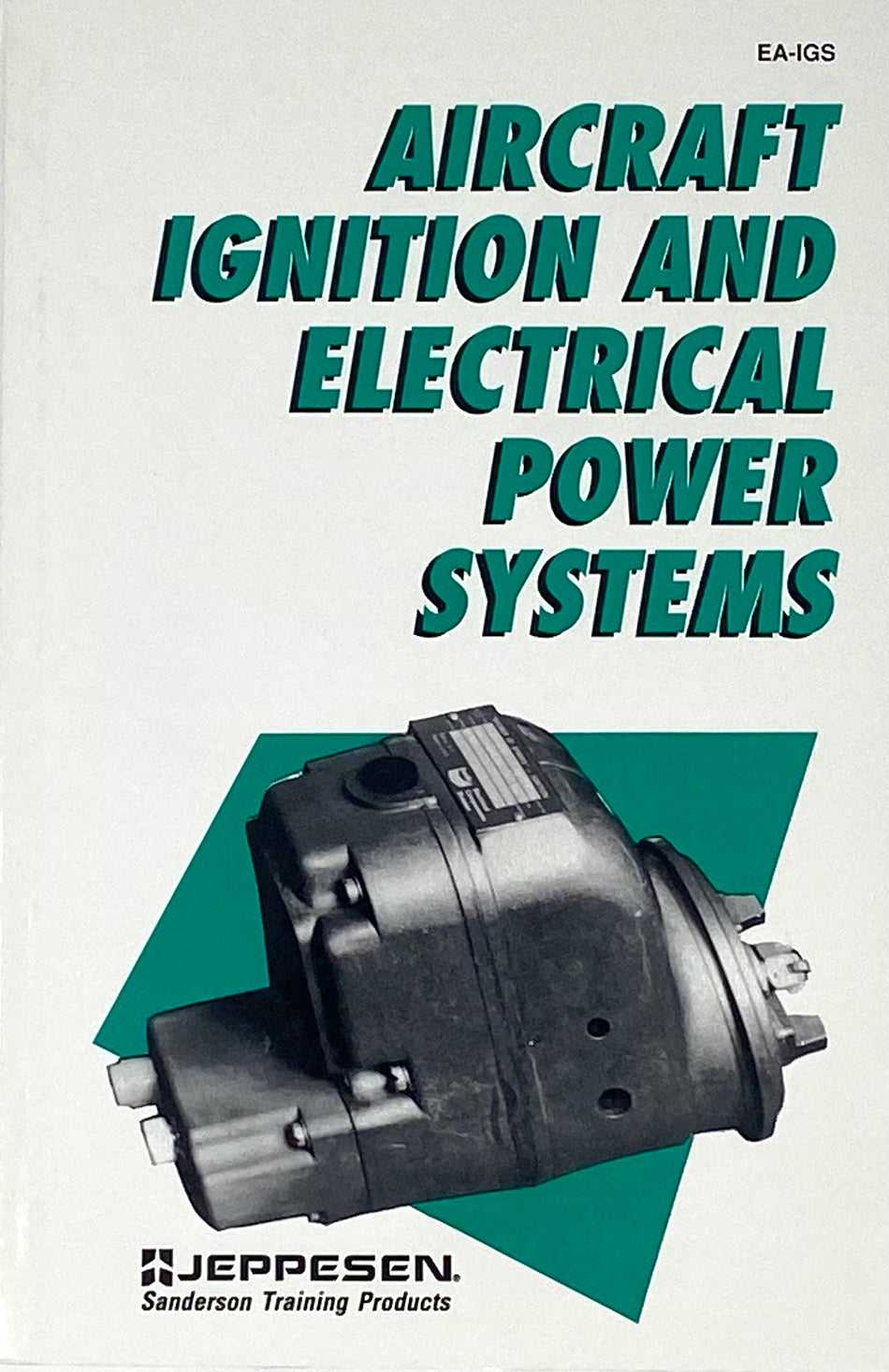 Jeppesen Aircraft Ignition and Electrical Power Systems