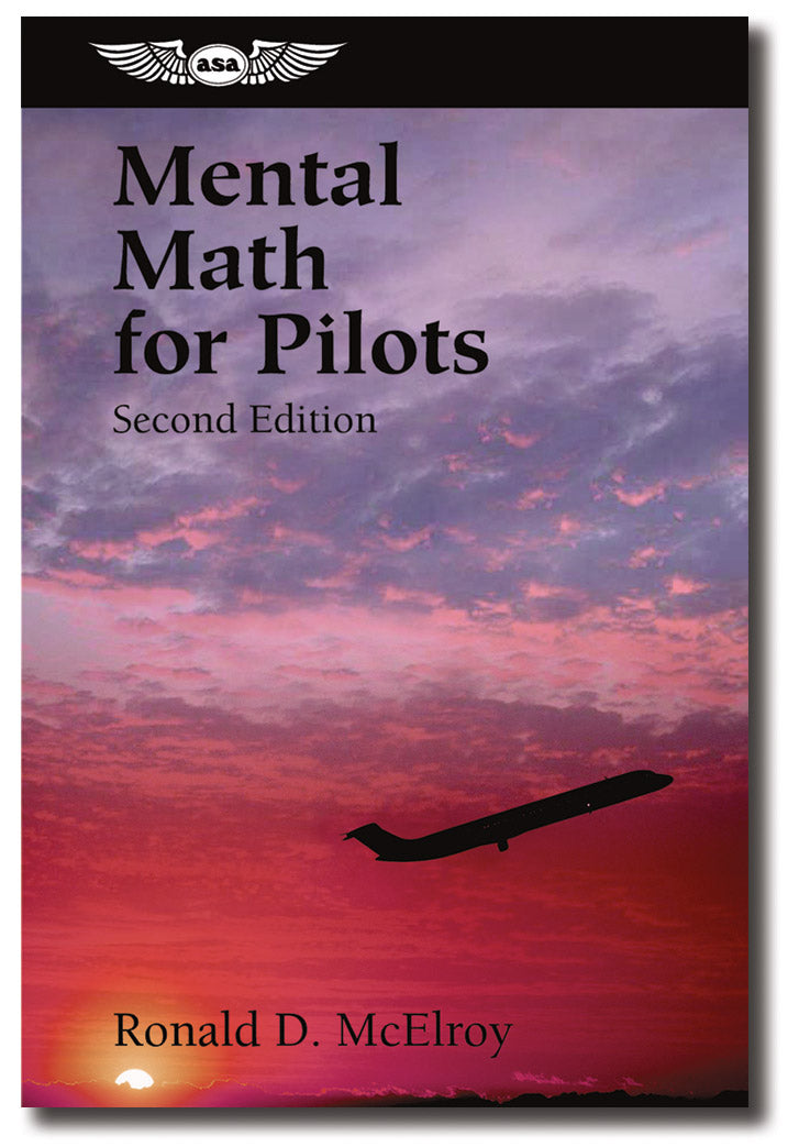 Mental Math for Pilots, 2nd Edition