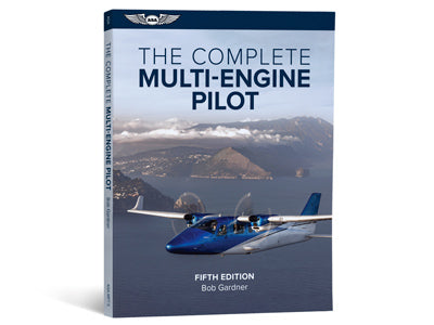 The Complete Multi-Engine Pilot, 5th Edition – Hammond Aviation Ltd.