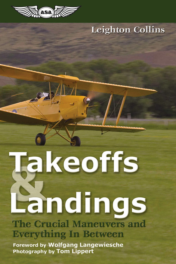 Takeoffs & Landings - The Crucial Maneuvers and Everything in Between