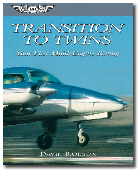 Transition to Twins - Your First Multi-Engine Rating