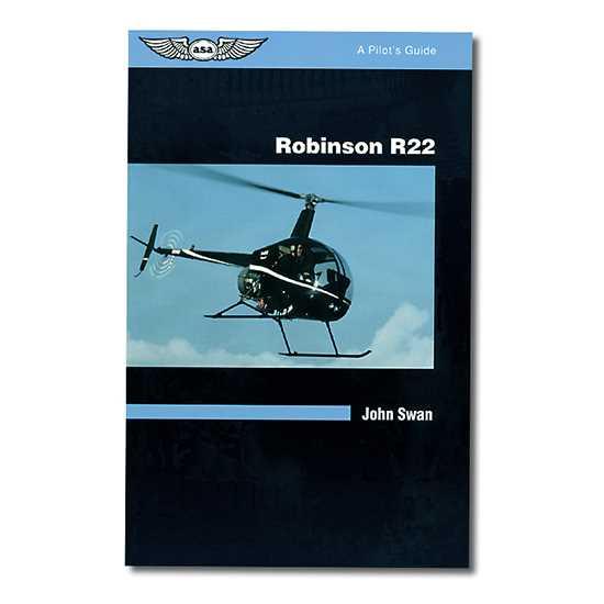 Pilot's Guide - Robinson R-22 Helicopter