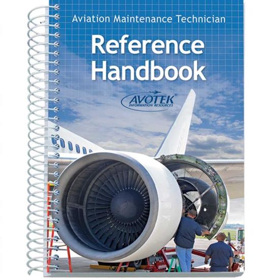 Aviation Maintenance Technician Reference Handbook