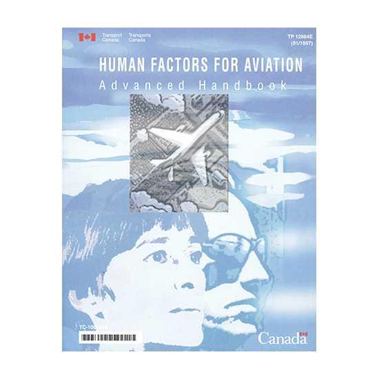Human Factors For Aviation - Advanced Handbook
