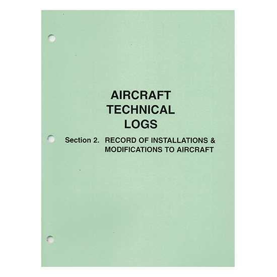 Aircraft Technical Logs, Section 2 - Installations and Modifications - Green Cover