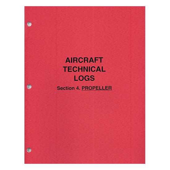 Aircraft Technical Logs, Section 4 - PROPELLER - Red Cover