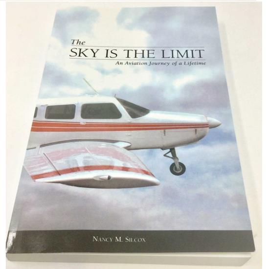 The Sky is the Limit - An Aviation Journey of a Lifetime